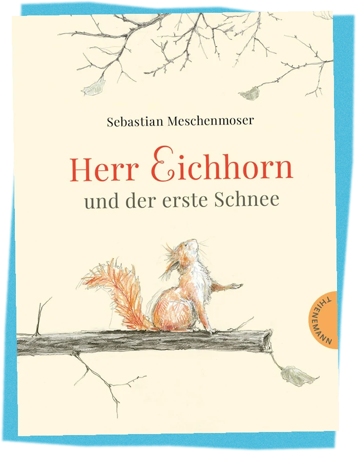 Cover: Herr Eichhorn und der erste Schnee