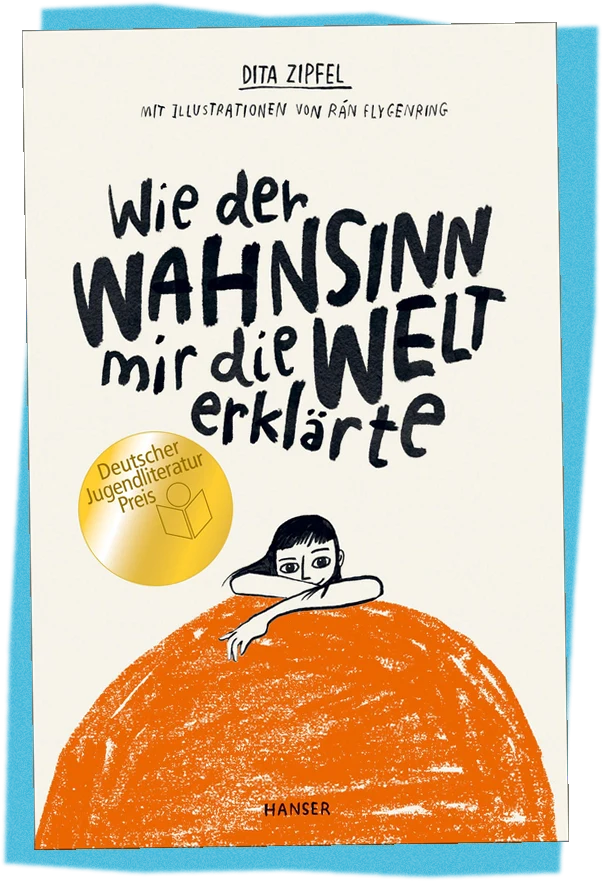 Cover: Wie der Wahnsinn mir die Welt erklärte
